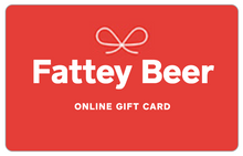 Load image into Gallery viewer, Gift Card to Fattey Beer Online!

